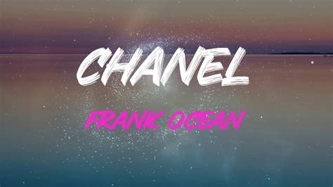 i see both sides like chanel перевод|Frank Ocean .